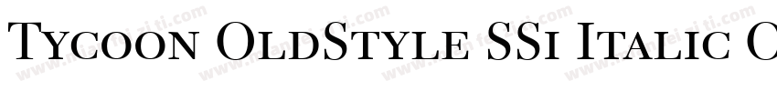 Tycoon OldStyle SSi Italic Old Style Figures字体转换